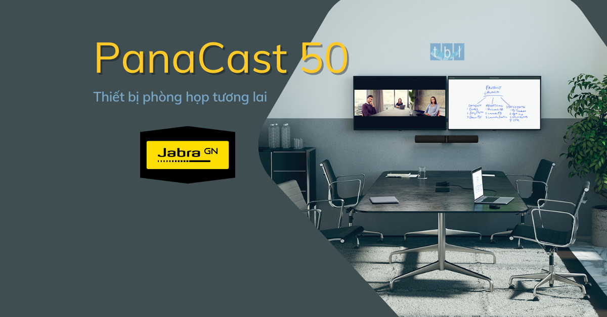 PanaCast 50 - Kết nối đơn giản, họp hành tức thì.