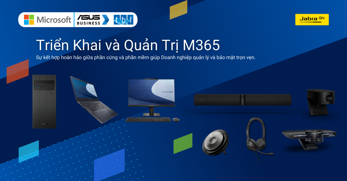 TBL Triển khai - Quản trị Microsoft 365 cho Doanh nghiệp